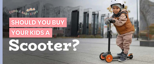 Should You Buy Your Kids a Scooter?Kids ScooterCuddle Baby Stuff